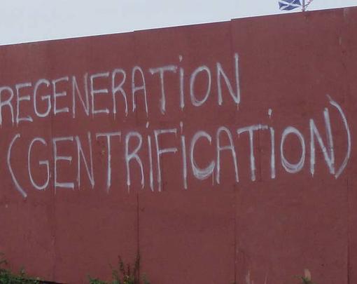 Regeneration not gentrification