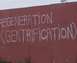 Regeneration not gentrification